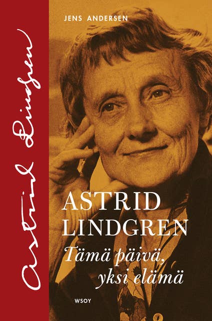 Astrid Lindgren: Tämä päivä, yksi elämä