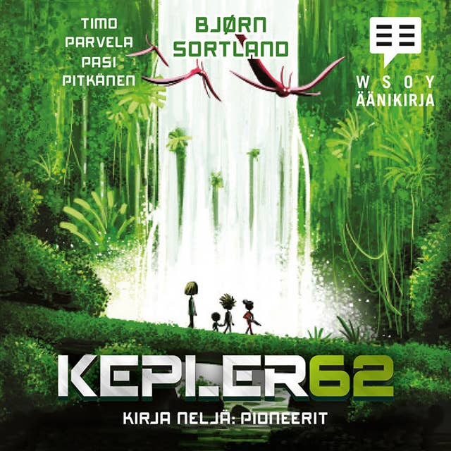 Kepler62 Kirja neljä: Pioneerit