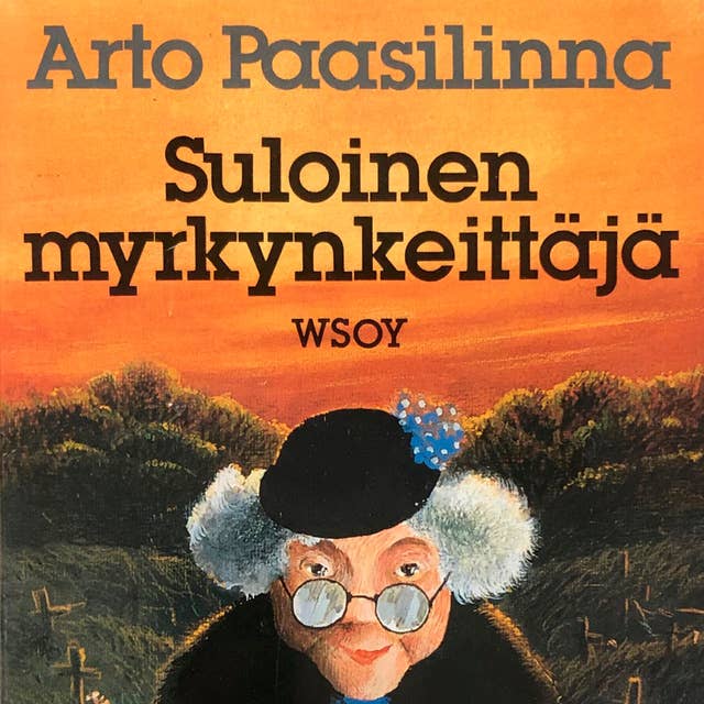 Suloinen myrkynkeittäjä by Arto Paasilinna