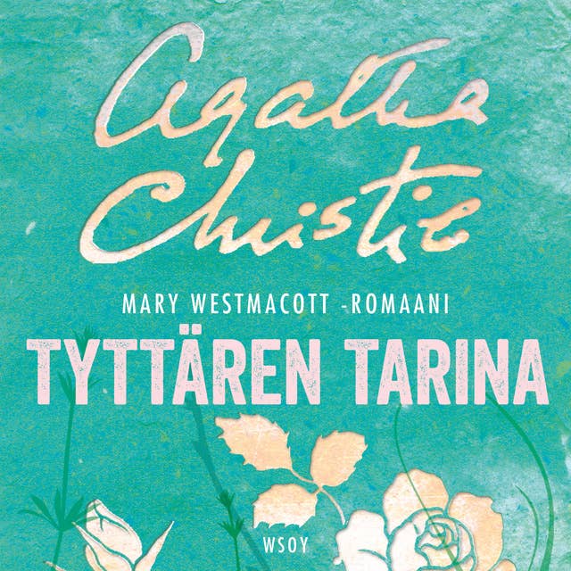 Tyttären tarina: Agatha Christie