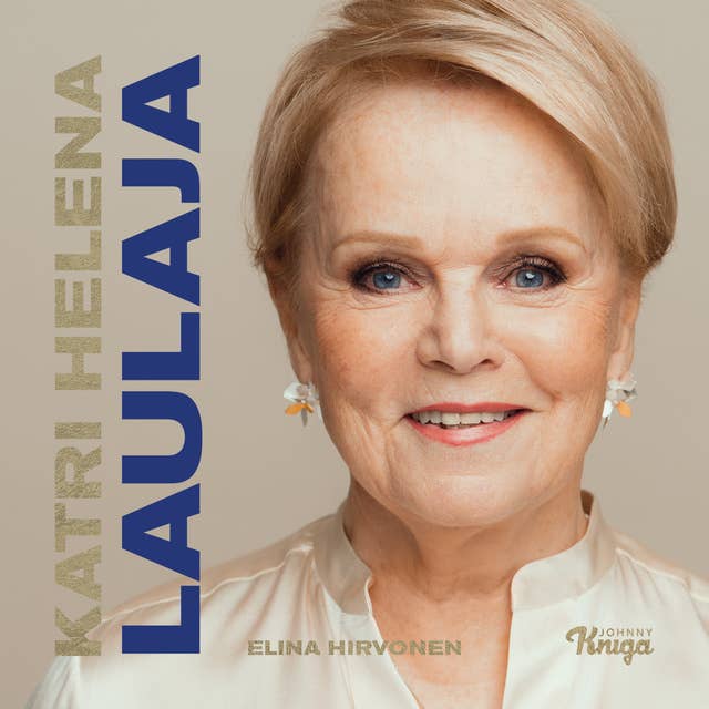 Katri Helena: Laulaja by Elina Hirvonen