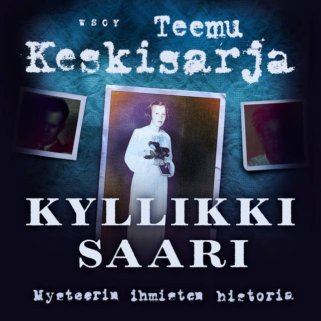 Kyllikki Saari: Mysteerin ihmisten historia 