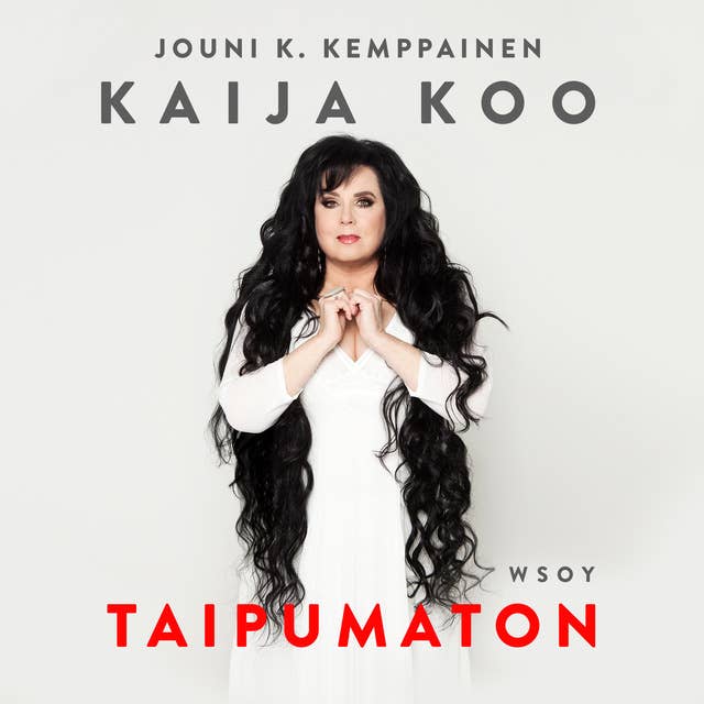 Kaija Koo - Taipumaton 