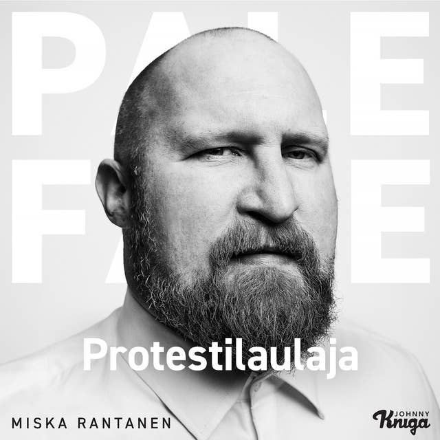 Paleface – Protestilaulaja