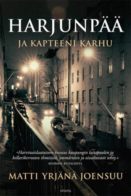 Harjunpää ja kapteeni Karhu: Romaani rikoksesta, sen osapuolista ja tutkimisesta
