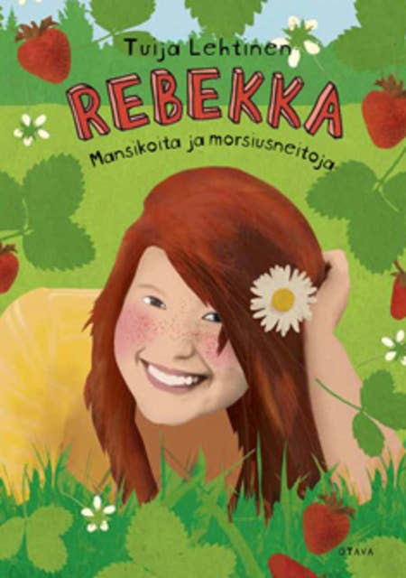 Rebekka: mansikoita ja morsiusneitoja