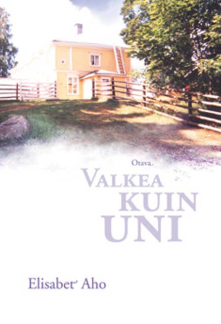 Valkea kuin uni: historiallinen romaani Urajärven kartanosta vuosilta 1830-1851
