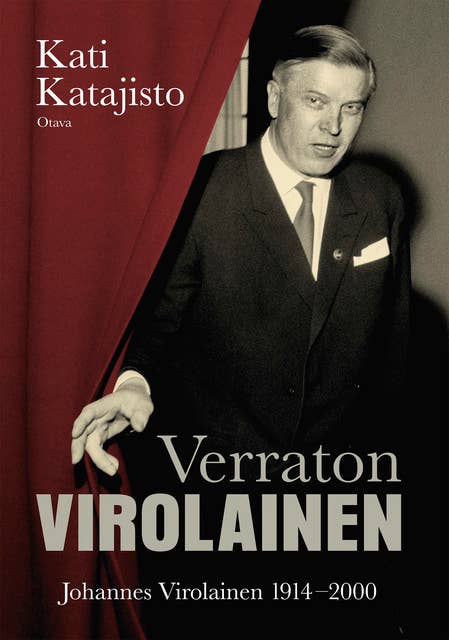 Verraton Virolainen: Johannes Virolainen 1914-2000