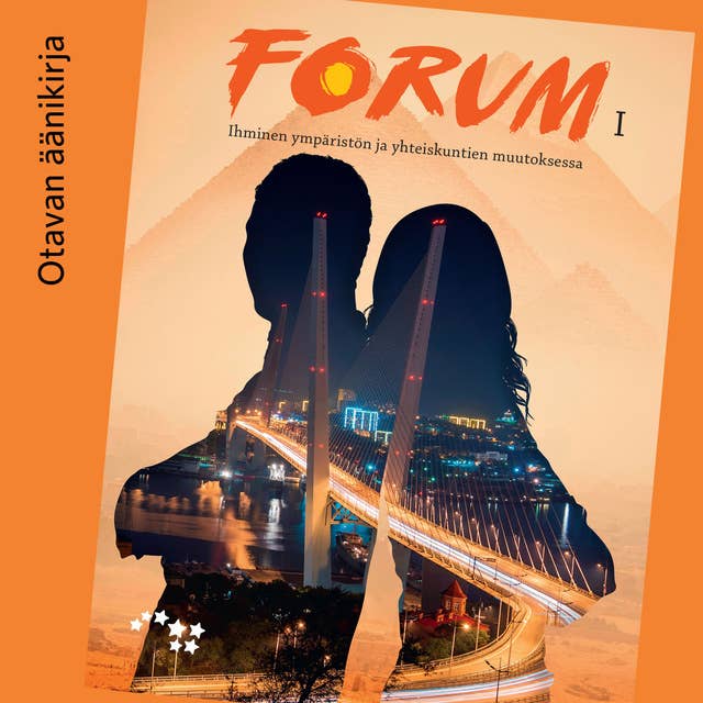 Forum I Ihminen ympäristön ja yhteiskuntien muutoksessa Äänite (OPS16)