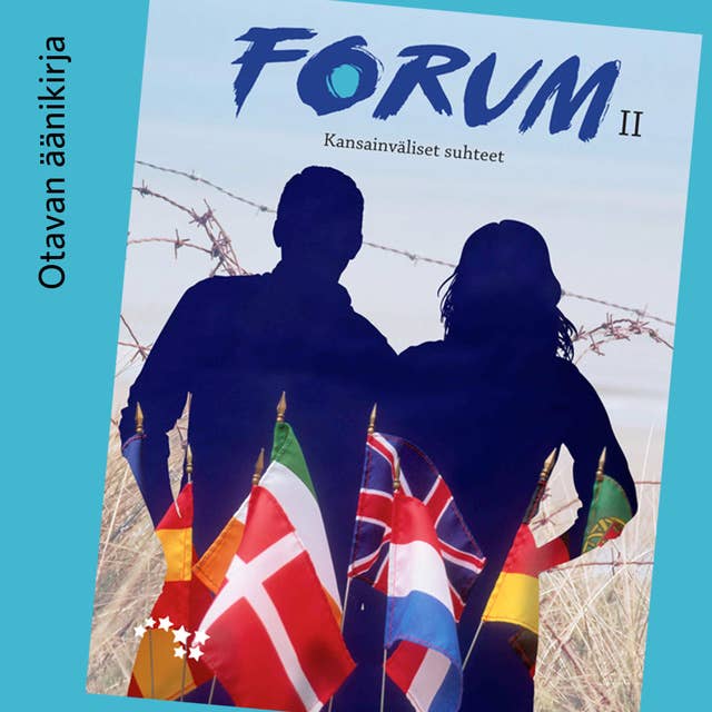 Forum II Kansainväliset suhteet Äänite (OPS16)