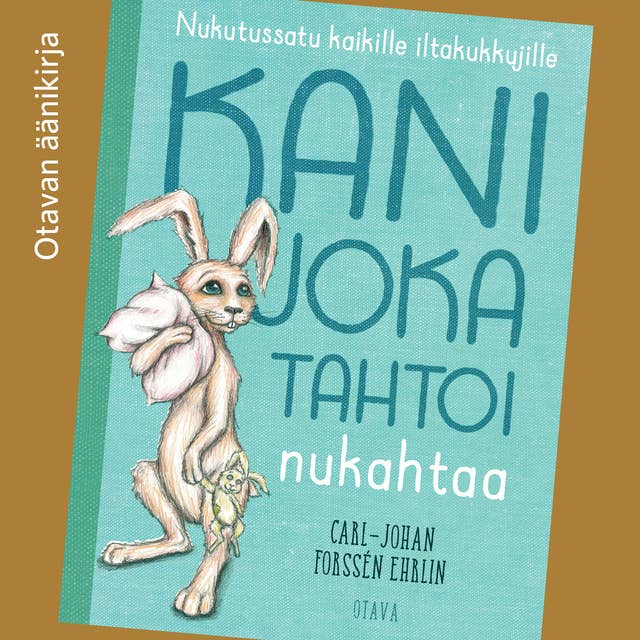 Kani joka tahtoi nukahtaa