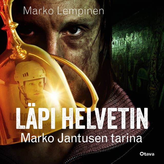 Läpi helvetin: Marko Jantusen tarina 