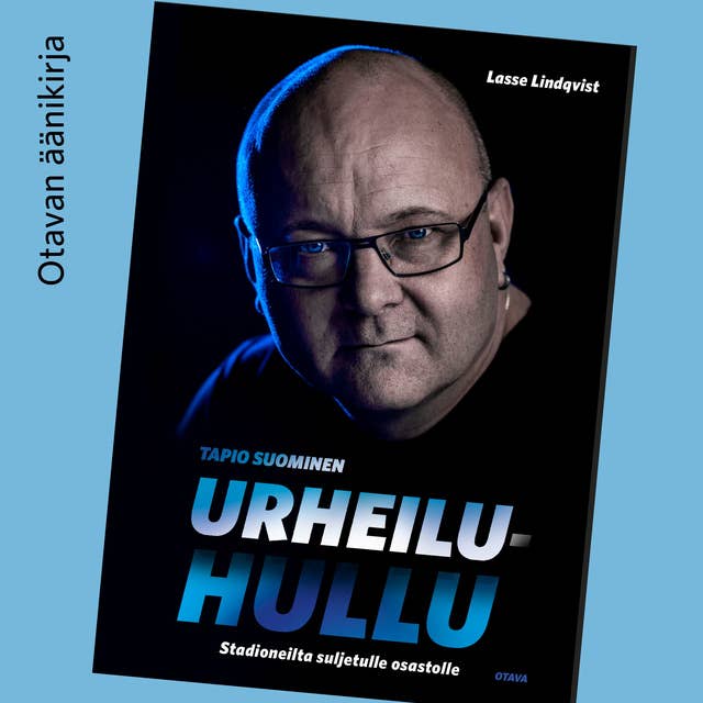 Urheiluhullu: Stadioneilta suljetulle osastolle 