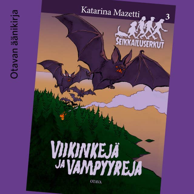 Viikinkejä ja vampyyreja: Seikkailuserkut 3