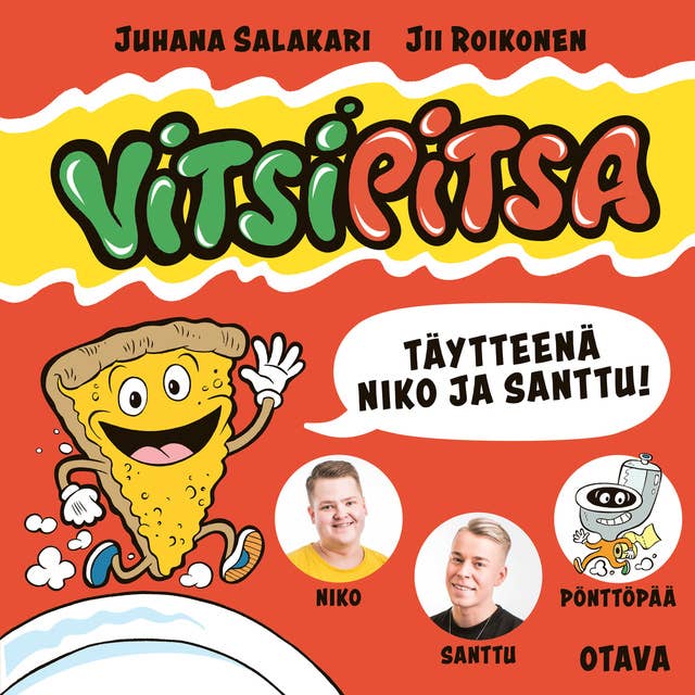 Vitsipitsa - täytteenä Niko ja Santtu by Juhana Salakari