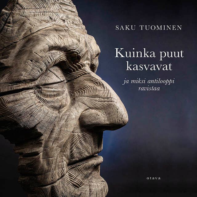 Kuinka puut kasvavat: ja miksi antilooppi ravistaa