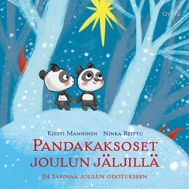 Pandakaksoset joulun jäljillä: 24 tarinaa joulun odotukseen