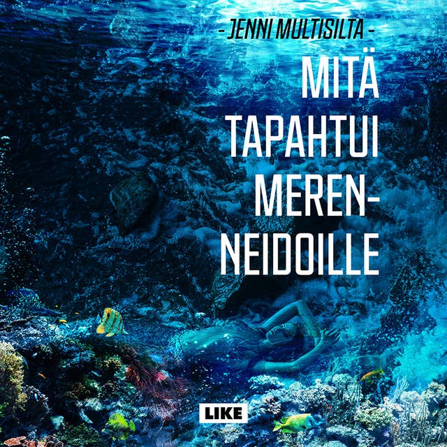 Mitä tapahtui merenneidoille