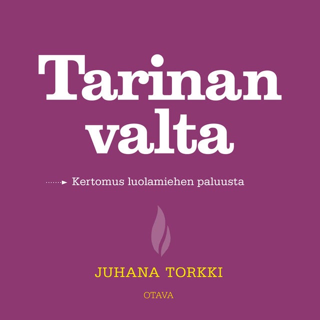 Tarinan valta: Kertomus luolamiehen paluusta - E-kirja & Äänikirja - Juhana  Torkki - Storytel