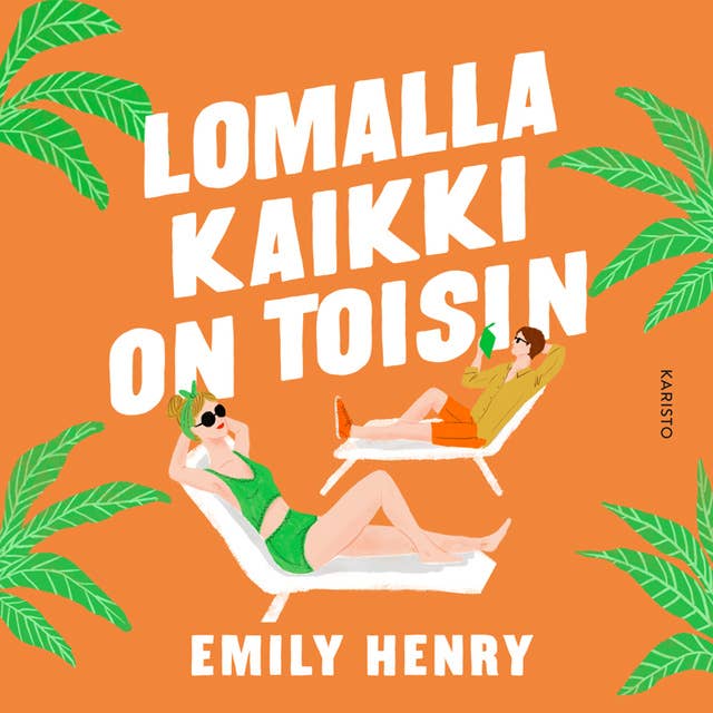 Lomalla kaikki on toisin 