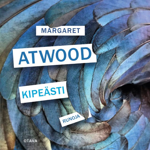 Kipeästi: Runoja by Margaret Atwood