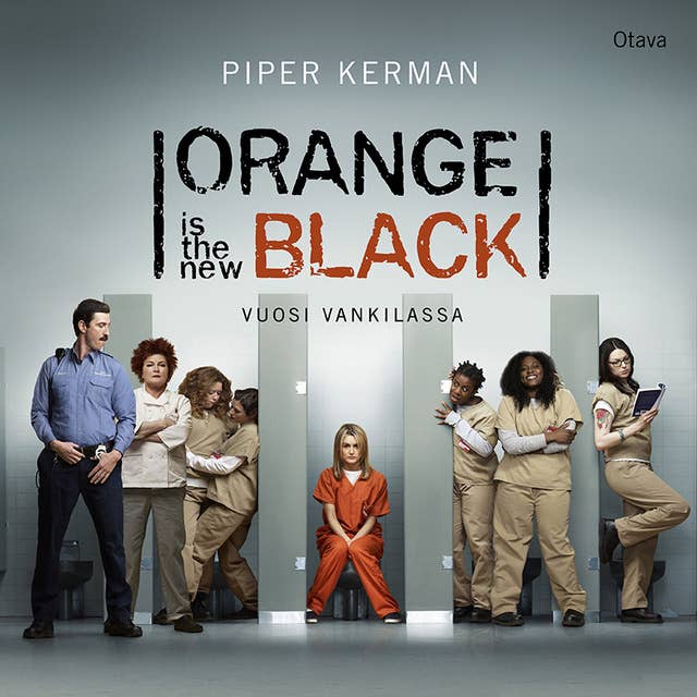 Orange is the New Black: Vuosi vankilassa