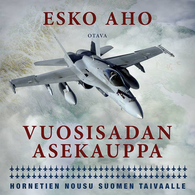 Vuosisadan asekauppa: Hornetien nousu Suomen taivaalle