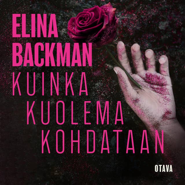 Kuinka kuolema kohdataan by Elina Backman