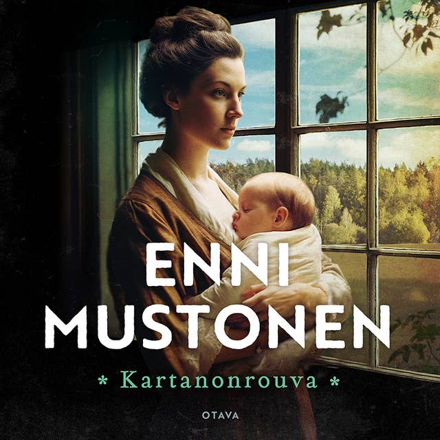 Kartanonrouva by Enni Mustonen