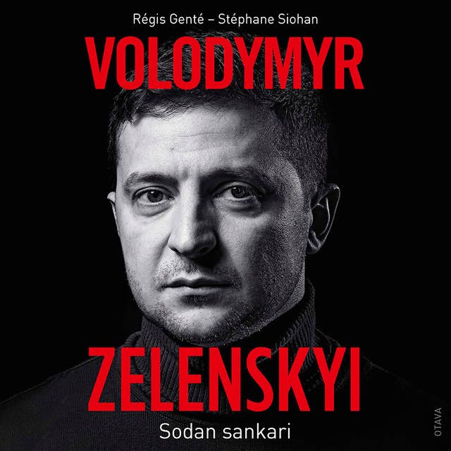 Volodymyr Zelenskyi: Sodan sankari