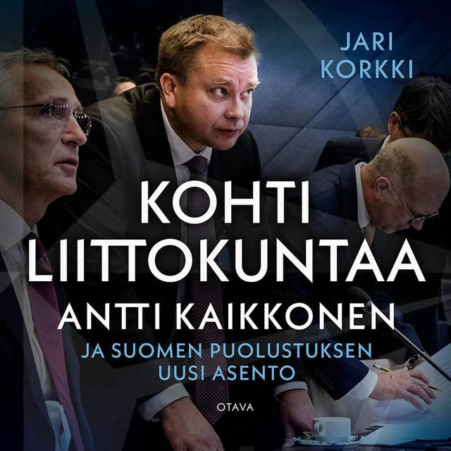 Kohti liittokuntaa: Antti Kaikkonen ja Suomen puolustuksen uusi asento