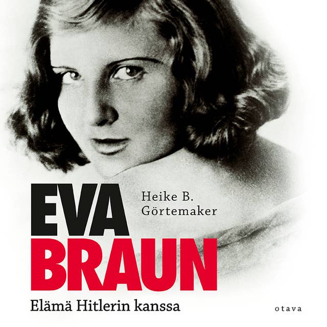 Eva Braun: Elämä Hitlerin kanssa