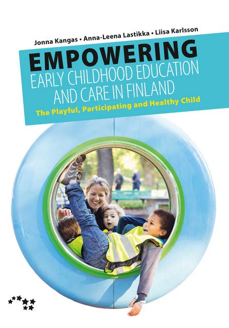 Empowering Early Childhood Education and Care in Finland