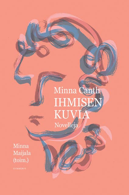 Minna Canth - Ihmisen kuvia: Novelleja