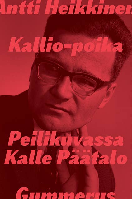 Kallio-poika: Peilikuvassa Kalle Päätalo