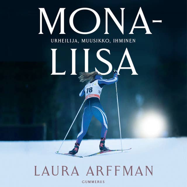 Mona-Liisa: Urheilija, muusikko, ihminen