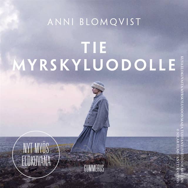 Tie Myrskyluodolle by Anni Blomqvist