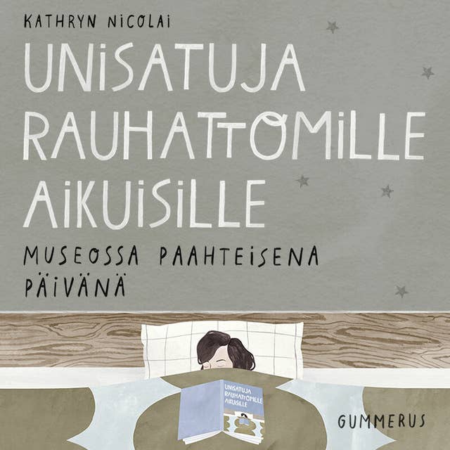 Unisatuja rauhattomille aikuisille 45 - Museossa paahteisena päivänä