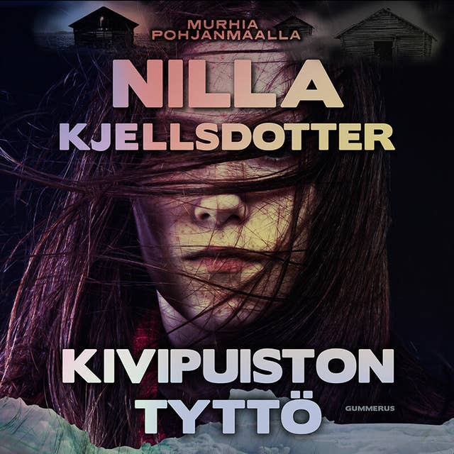 Kivipuiston tyttö by Nilla Kjellsdotter