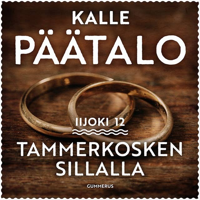 Tammerkosken sillalla by Kalle Päätalo