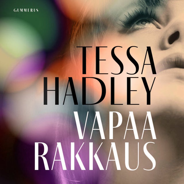 Vapaa rakkaus - E-kirja & Äänikirja - Tessa Hadley - Storytel