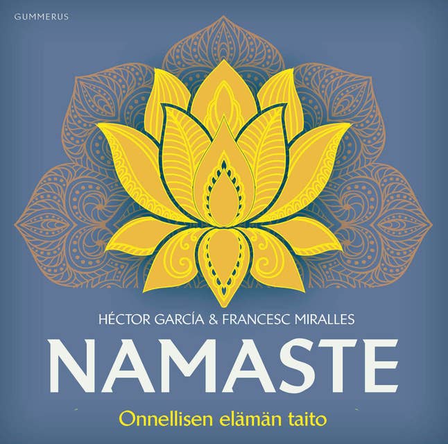 Namaste: Onnellisen elämän taito 