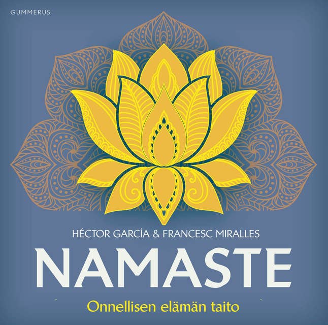 Namaste: Onnellisen elämän taito
