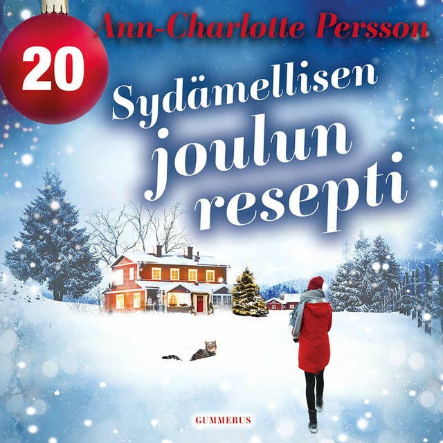 Sydämellisen joulun resepti - Luukku 20 - Äänikirja - Ann-Charlotte Persson  - Storytel