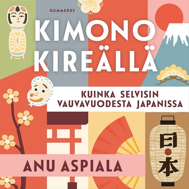 Kimono kireällä: Kuinka selvisin vauvavuodesta Japanissa