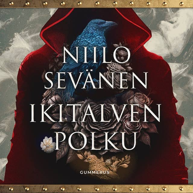 Ikitalven polku by Niilo Sevänen