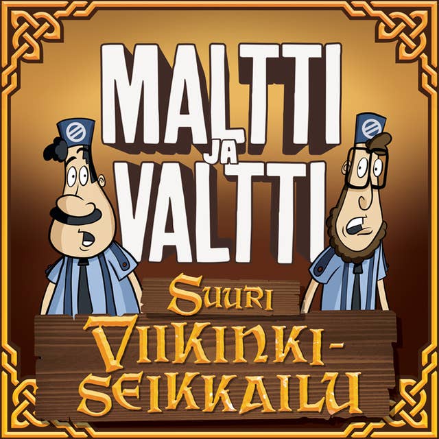 Maltti ja Valtti - Suuri viikinkiseikkailu