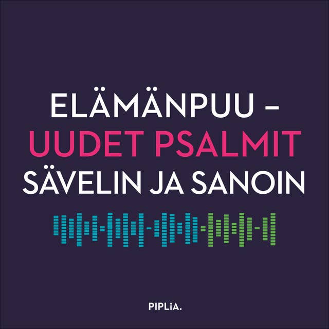 Elämänpuu - Uudet psalmit sävelin ja sanoin