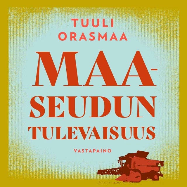 Maaseudun tulevaisuus 