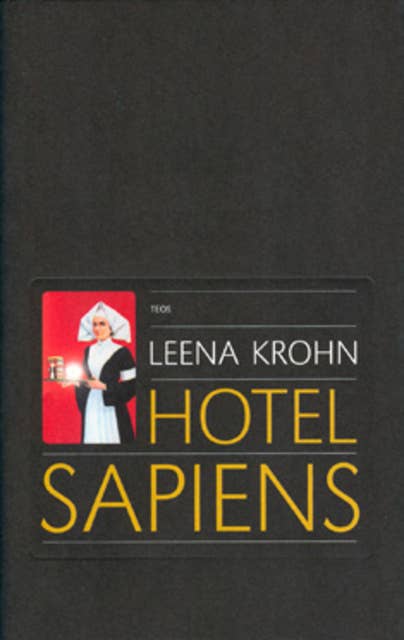 Hotel Sapiens: ja muita irrationaalisia kertomuksia